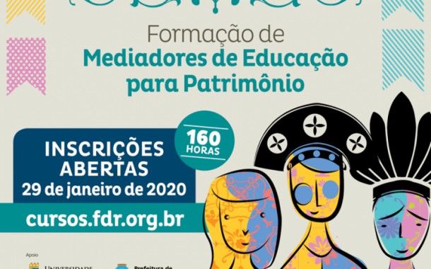 Ceará Lança Curso de Extensão de Formação de Mediadores de Educação para Patrimônio